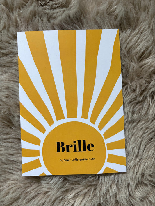 CAHIER INTENTION : Brille ou Brightly thoughts ✨✨☀️